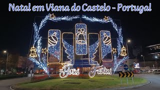 Natal em Viana do Castelo  Portugal [upl. by Brey28]