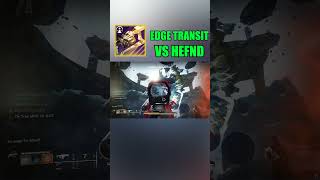 Edge Transit SHREDS vs Hefnds Vengeance Destiny 2 [upl. by Rattray]