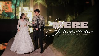 MERE YAARA Official Music Video FtNischay amp Ruchika  Engagement Video [upl. by Giraud]