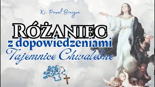 Różaniec z dopowiedzeniami TAJEMNICE CHWALEBNE [upl. by Annadiane389]