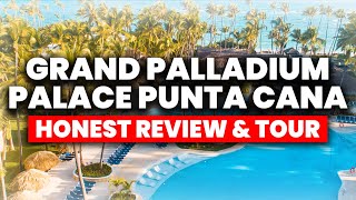 Grand Palladium Palace Resort Spa amp Casino Punta Cana  HONEST Review amp Tour [upl. by Aicre499]