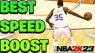 NEW THE BEST WAY TO SPEED BOOST IN NBA 2K23 WORKS FOR NEXT amp CURRENT GEN BEST TIPS amp TRICKS [upl. by Oreves631]