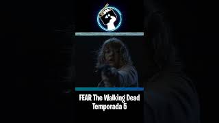 FEAR The Walking dead TEMPORADA 5 Resumen en YOUTUBE CamaCorto [upl. by Ecnav]