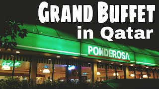 Vlog  60  Grand Buffet In Qatar  Ponderosa  Theycallmejhovz [upl. by Dareen]