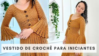 VESTIDO DE CROCHÊ PARA INICIANTES  TUTORIAL PASSO A PASSO  DÉBORA VILARINS [upl. by Favrot]