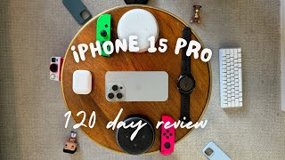 BEST phone ever iPhone 15 pro 120 day review [upl. by Silva]