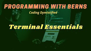 Programming With Berns  Terminal Essentials  Full Course [upl. by Adnert]