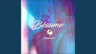 Bésame [upl. by Scarrow718]