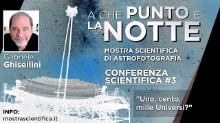 MOSTRA SCIENTIFICA  Conferenza 3  Gabriele Ghisellini [upl. by Zilef]