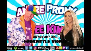 Andre Pronk  Hee Kim ik heb zon zin HARDSTYLE versie  Carnaval 2023 [upl. by Codd47]