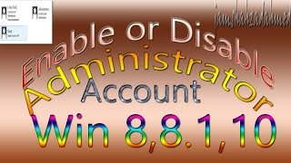 How to enable and disable administrator account windows 8 win 81 win 10 [upl. by Asilla857]