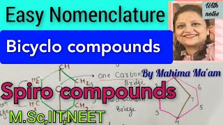 Nomenclature of Bicyclo compounds and Spiro compoundsMsc IITNEET students [upl. by Olga]