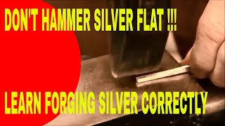 STERLING SILVER FORGING TECHNIQUES [upl. by Lauretta980]