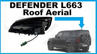 Land Rover Defender L663 Roof Antenna Aerial  Camera  Removal and Repair [upl. by Nohsal]