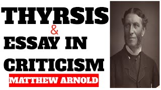 Thyrsis And Essay in Criticism by matthew arnold [upl. by Idna]