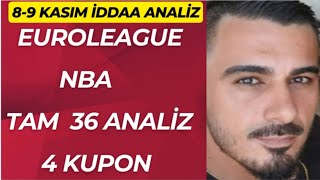 TAM 36 ANALİZ  8 Kasım Cuma Euroleague Ve 9 Kasım Cumartesi Nba İddaa Tahminleri [upl. by Nrehtac809]