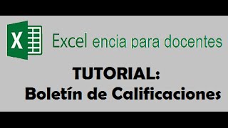 Tutorial Boletín de Calificaciones en Excel [upl. by Assel]