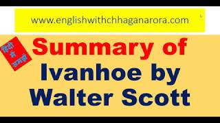 Summary of Ivanhoe by Walter Scottहिंदी में समझें [upl. by Engvall97]