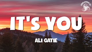 Ali Gatie  Its You Lyrics [upl. by Drofniw]