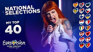 Eurovision 2024 NATIONAL SELECTIONS MY TOP 40 NEW🇸🇪 [upl. by Aneele]