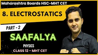 8 Electrostatics  Part 2  Class 12th physics  HSC Maharashtra Board 2024 [upl. by Atival707]