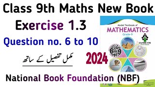 Exercise 13 Class 9th Math New Book  Unit 1 Ex 13 Question no 6 to 10  National Book Foundation [upl. by Shanan442]