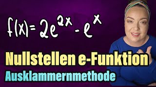 Nullstellen e Funktion mit Ausklammernmethode [upl. by Ardnuassak]