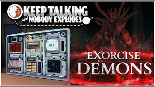 KEEP TALKING AND NOBODY EXPLODES FEAT LUMILUMA  EXORCISE THE DEMONS [upl. by Noit]