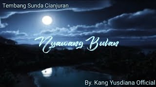 Nyawang BulanLyrics Sundanese Classical Music Kacapi Suling Penghantar Tidur [upl. by Elaen]