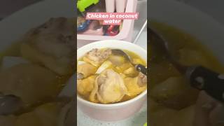 Chicken in coconut water242 graceinhk food ytshortsvideo ytshorts lovefood hkfoodie [upl. by Eelahc]