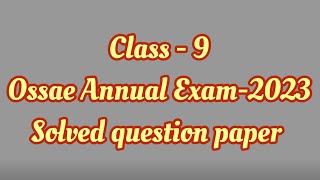 OSSAE CLASS 9 PREVIOUS QUESTION PAPER [upl. by Keir]