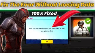 BGMI Error with the Resource Files Please Restart the Game  BGMI Unknown Error Problem Fixed [upl. by Piegari]