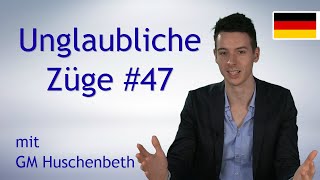 Die Macht der Damen  Unglaubliche Züge 47  Schönheit im Schach [upl. by Leahcim]