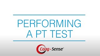 CoagSense® PTINR Monitoring System Performing a PT Test [upl. by Baalbeer]