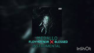 MEDALLO  FLOYYMENOR ❌ BLESSED INSTRUMENTAL [upl. by Eveivenej774]