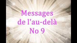 Messages Audelà 9 [upl. by Lucienne]