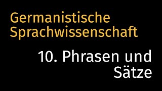 NEUE VERSION  LINK IN BESCHREIBUNG  Germanistische Sprachwissenschaft 10 Phrasen und Sätze [upl. by Ahseinad]