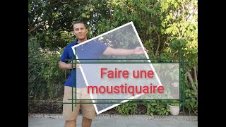 TUTO  Comment faire une moustiquaire sur mesure pas cher [upl. by Hannus195]