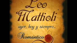 LEO MATTIOLI me duele mucho [upl. by Skolnik]