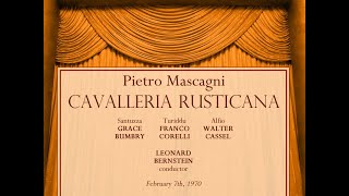 Mascagni CAVALLERIA RUSTICANA Bumbry Corelli Cassel Bernstein 07021970 [upl. by Silvers]