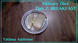 Military Diet Day 2 Breakfast [upl. by Viens]