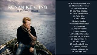 Ronan Keating Full Greatest Album  Ronan Keating Best Songs 2020 [upl. by Aicileb694]