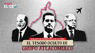 El tesoro oculto de Grupo Atlacomulco [upl. by Zandra740]