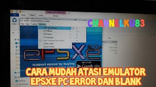 Cara Mudah Atasi Emulator ePSXe PC error dan blank [upl. by Tertius941]