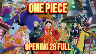 ONE PIECE  Opening 26 Full Song Arc Egghead [upl. by Aryajay]