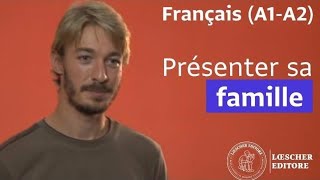 Français  Présenter sa famille [upl. by Berthe612]