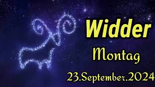 WIDDER Horoskop heute Montag 23 SEPTEMBER 2024 ♈ [upl. by Anilos337]