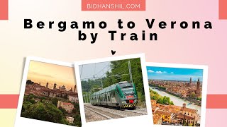 Bergamo Milano to Verona by italian 🇮🇹 train  low cost train ticket  da bergamo a verona treno [upl. by Laural]