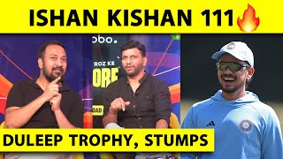 🔴DULEEP TROPHY DAY 1 HERO OF THE DAY ISHAN KISHAN RUTURAJ IS FIT amp BACK [upl. by Meehaf]