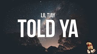 Lil Tjay  Told Ya Lyrics [upl. by Akimet]